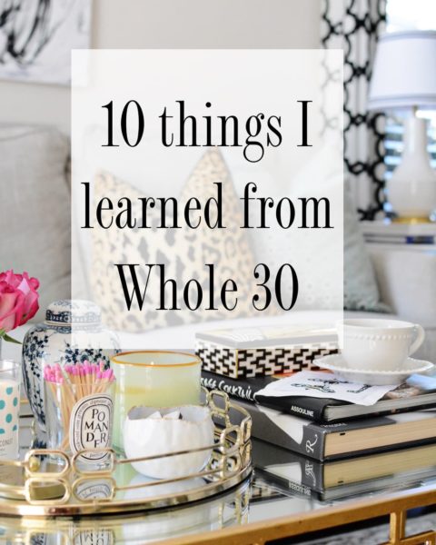 10 Things I Learned from Whole 30